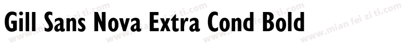 Gill Sans Nova Extra Cond Bold字体转换
